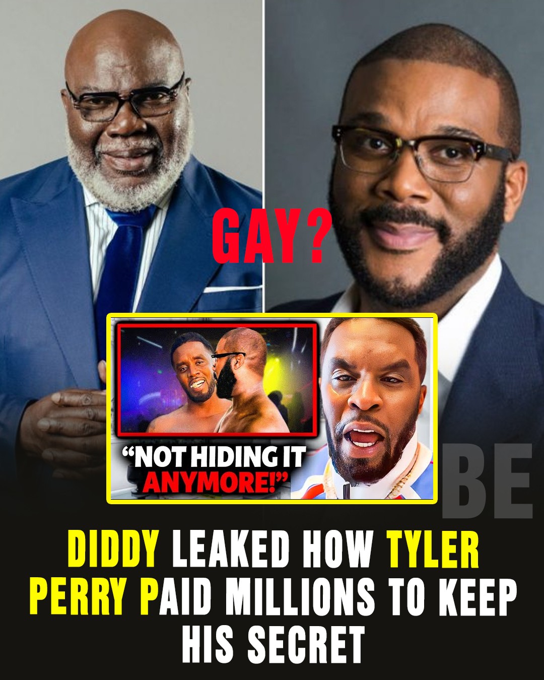 Diddy LEAKS How Tyler Perry PAYS MILLIONS To Keep His Gay Secret-be