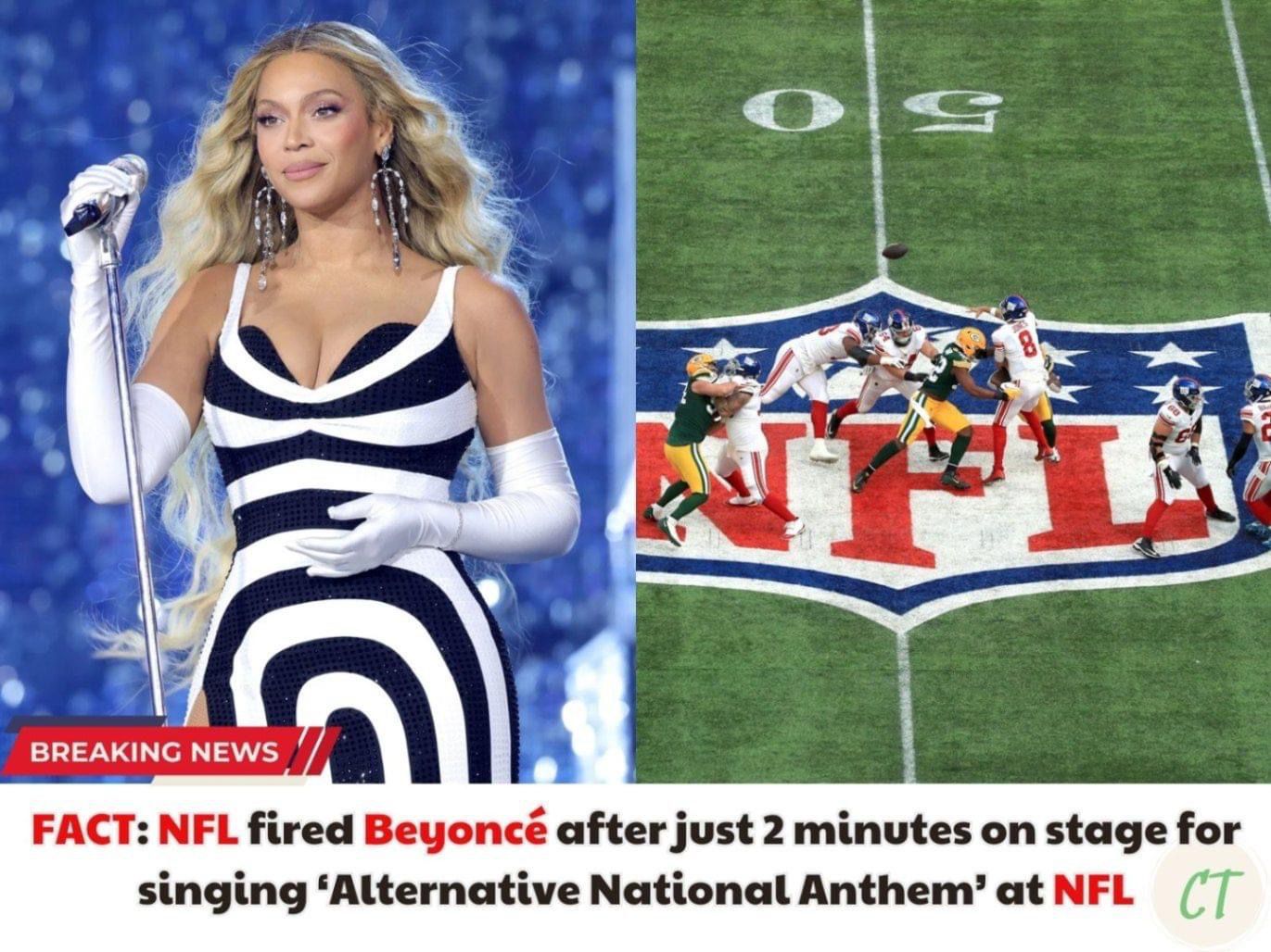 FACT: NFL fired Beyoncé after just 2 minutes on stage for singing ‘Alternative National Anthem’ at NFL