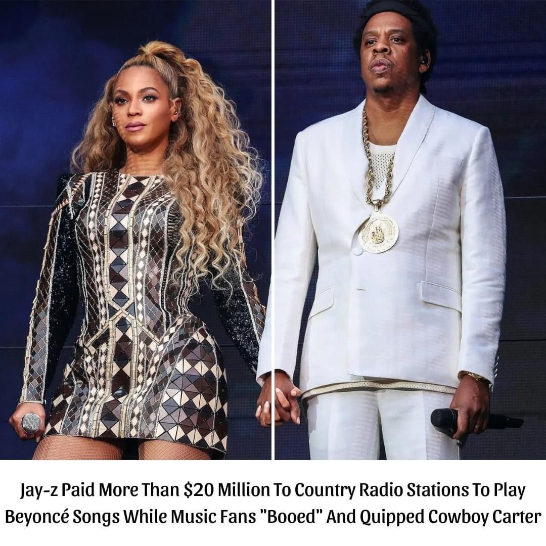 Jay-z Paid More Than $20 Million To Country Radio Stations To Play Beyoncé Songs While Music Fans “Booed” And Quipped Cowboy Carter