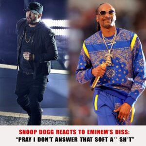 Snoop Dogg Reacts To Eminem’s Diss: “Pray I Don’t Answer That Soft A** Sh*t”