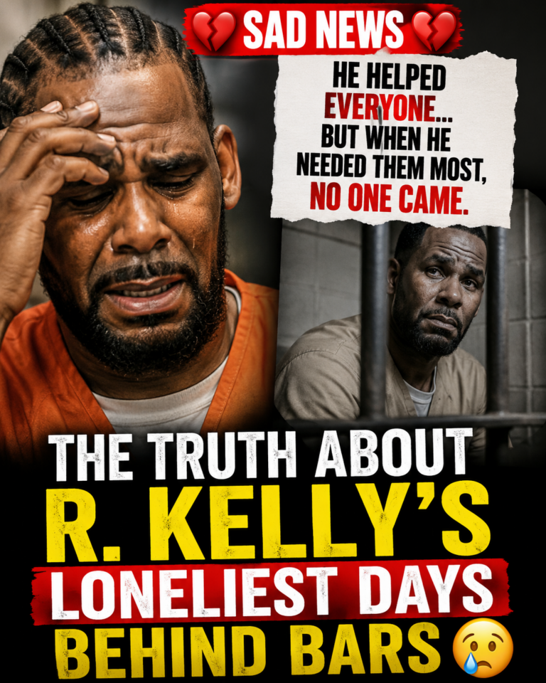 R. Kelly Breaks Down In Prison After Claiming Family And Friends Abandoned Him — The Emotional Confession That Has Fans Talking