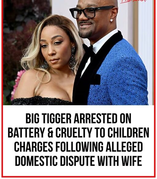 Big Tigger Arrested Following Alleged Domestic Dispute: Broadcaster Faces Battery and Child Cruelty Charges